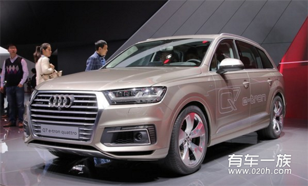 奥迪Q7 e-tron一季度入华 续航1020km